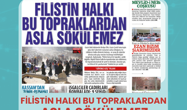 FİLİSTİN HALKI BU TOPRAKLARDAN ASLA SÖKÜLEMEZ