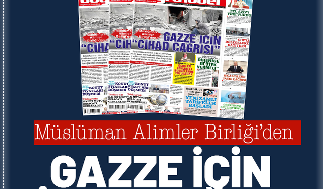 Müslüman Alimler Birliği’den  GAZZE İÇİN “CİHAD ÇAĞRISI”