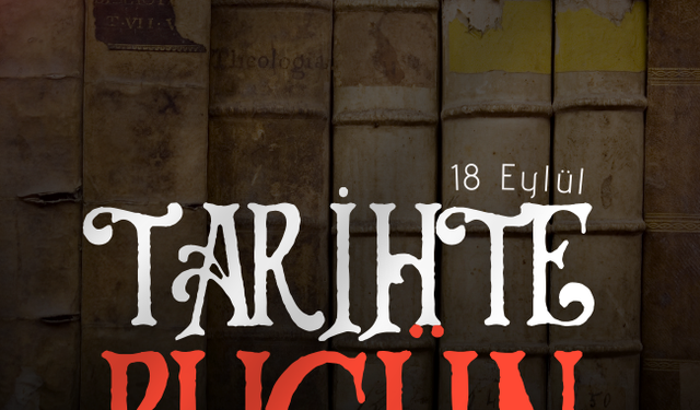 Tarihte Bugün: 18 Eylül
