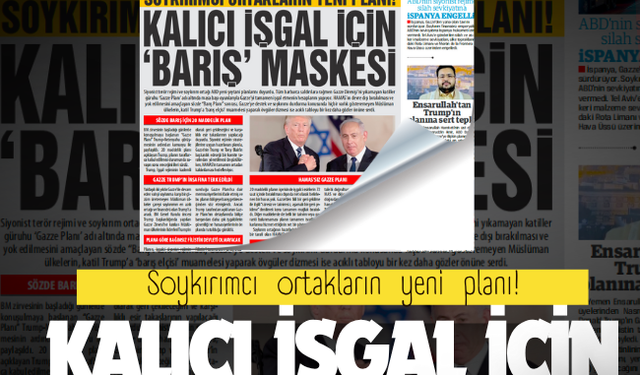 Soykırımcı ortakların yeni planı!  KALICI İŞGAL İÇİN  ‘BARIŞ’ MASKESİ