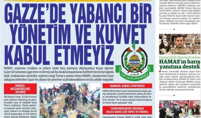 HAMAS: Müzakerelere Hazırız  GAZZE'DE YABANCI BİR  YÖNETİM VE KUVVET KABUL ETMEYİZ