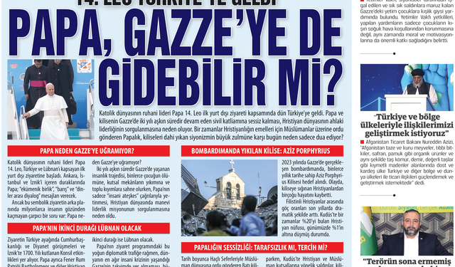 Papa 14. Leo Türkiye'ye geldi  PAPA LEO GAZZE'YE DE GİDEBİLİR Mİ?