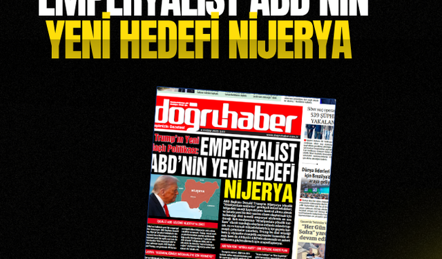 Trump’ın Yeni Haçlı Politikası:  Emperyalist ABD’nin Yeni Hedefi Nijerya