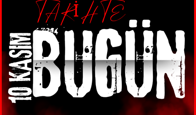 Tarihte Bugün: 10 Kasım