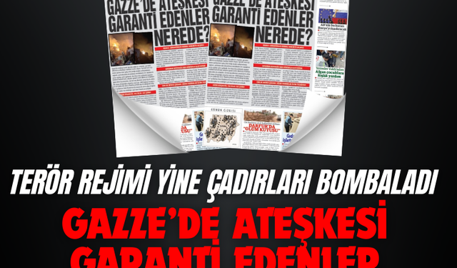 Terör Rejimi Yine Çadırları Bombaladı  Gazze’de Ateşkesi Garanti Edenler Nerede?