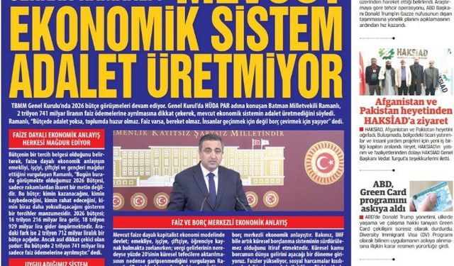 HÜDA PAR Sözcüsü Serkan Ramanlı:  MEVCUT EKONOMİK SİSTEM ADALET ÜRETMİYOR
