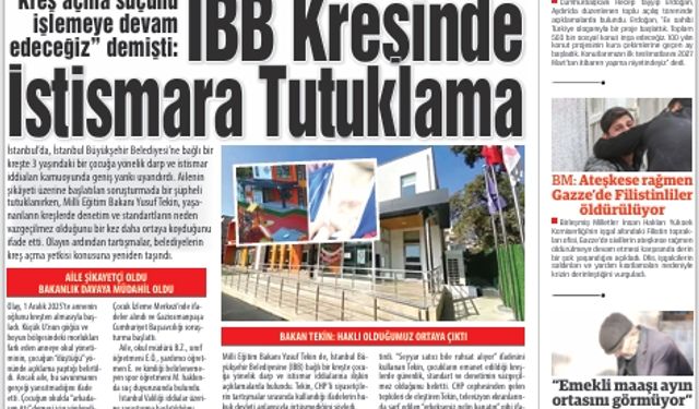 “Kreş Açma Suçunu İşlemeye Devam Edeceğiz” Demişti:  İBB Kreşinde İstismara Tutuklama