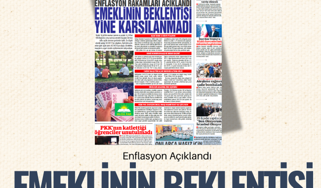 Enflasyon Açıklandı Emeklinin Beklentisi Yine Karşılanmadı