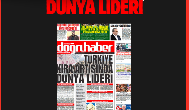 Türkiye Kira Artışında Dünya Lideri