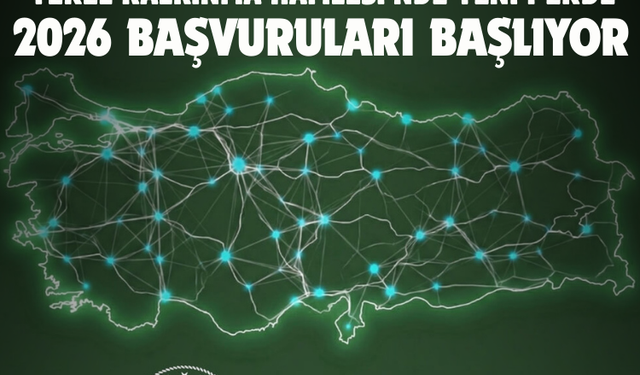 Yerel Kalkınma Hamlesi’nde Yeni Perde: 2026 Başvuruları Başlıyor