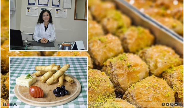 Bayramda sağlıklı beslenme için uzmanından kritik uyarılar