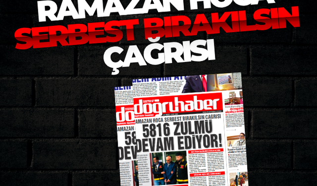 5816 ZULMÜ DEVAM EDİYOR:  RAMAZAN HOCA SERBEST BIRAKILSIN ÇAĞRISI