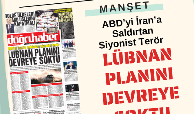 ABD’yi İran’a Saldırtan Siyonist Terör  LÜBNAN PLANINI DEVREYE SOKTU