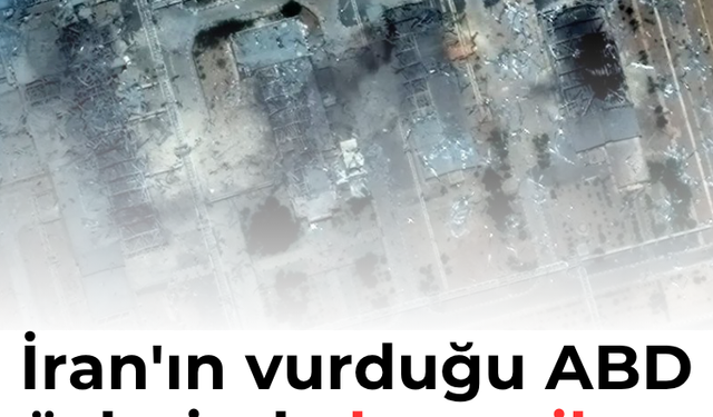 İran'ın vurduğu ABD üslerinde kaç milyar dolarlık zarar var?