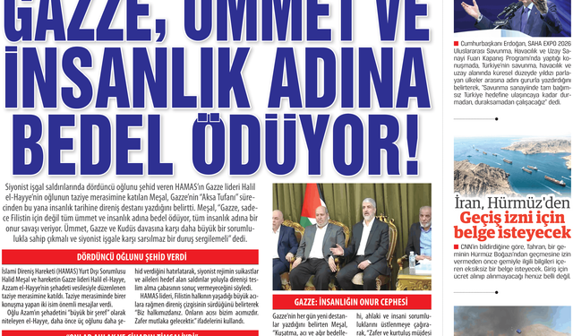 HAMAS yurt dışı sorumlusu Halid Meşal:  GAZZE, ÜMMET VE  İNSANLIK ADINA  BEDEL ÖDÜYOR!