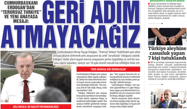 ERDOĞAN’DAN “TERÖRSÜZ TÜRKİYE” VE YENİ ANAYASA MESAJI: GERİ ADIM ATMAYACAĞIZ