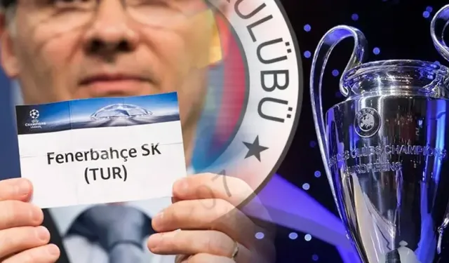 Fenerbahçe'nin Şampiyonlar Ligi'ndeki rakipleri belli oldu