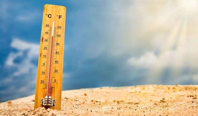 Eşi benzeri görülmemiş sıcaklar yaklaşıyor