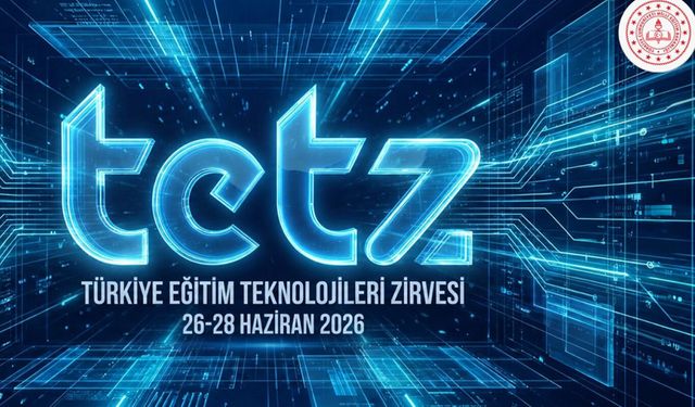 Türkiye Eğitim Teknolojileri Zirvesi 26-28 Haziran’da İstanbul’da yapılacak