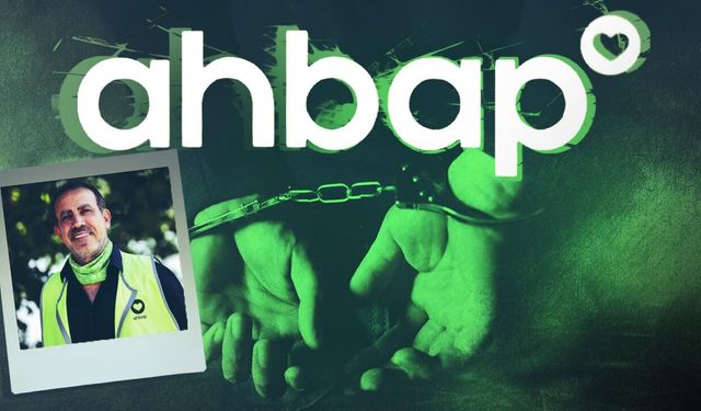Ahbap soruşturmasında tutuklama kararının detayları ortaya çıktı