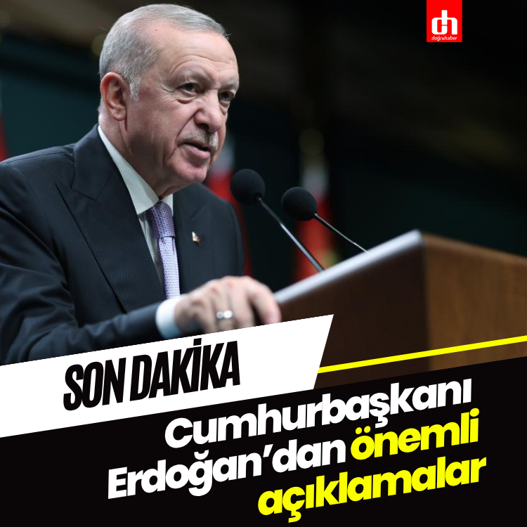 Son dakika: Cumhurbaşkanı Erdoğan'dan önemli açıklamalar