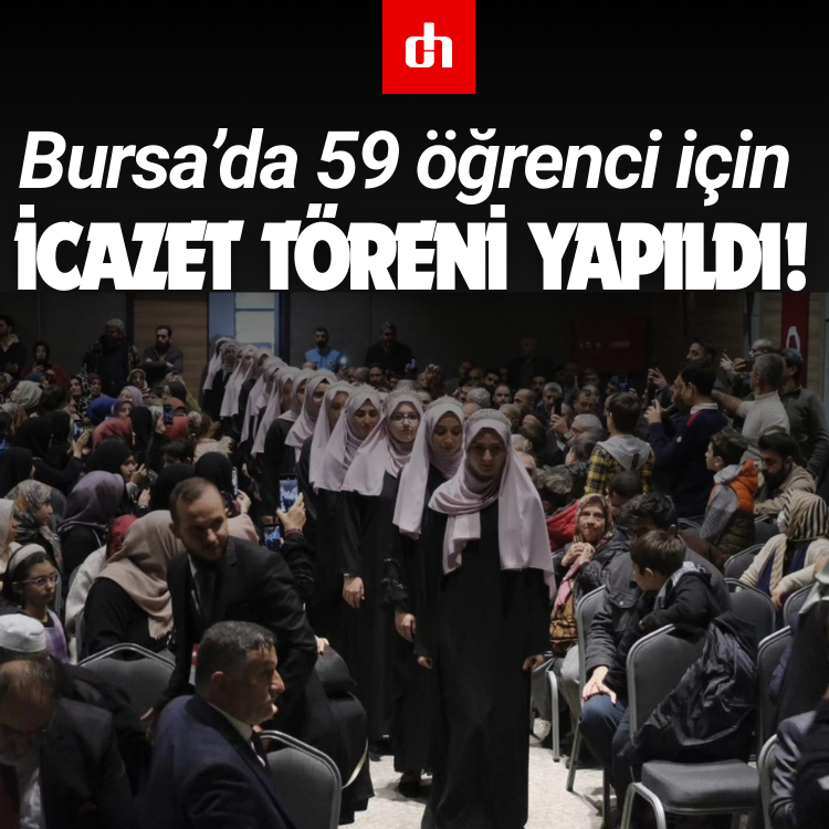 Bursa’da 59 öğrenci için icazet töreni yapıldı!
