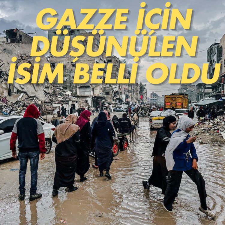 Gazze için düşünülen isim belli oldu