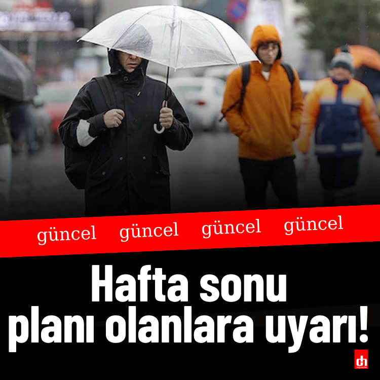 Hafta sonu hava nasıl olacak? Açıklama geldi