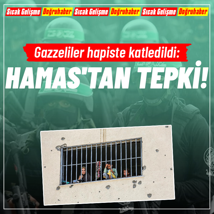 Gazzeliler hapiste katledildi: Hamas'tan tepki gecikmedi!