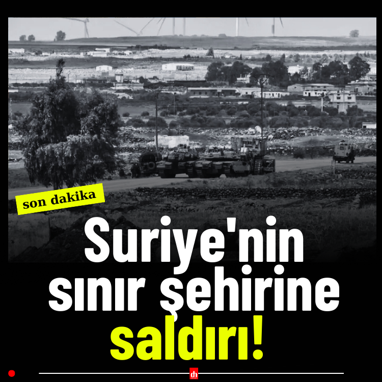 Suriye'nin sınır şehirlerine saldırı!