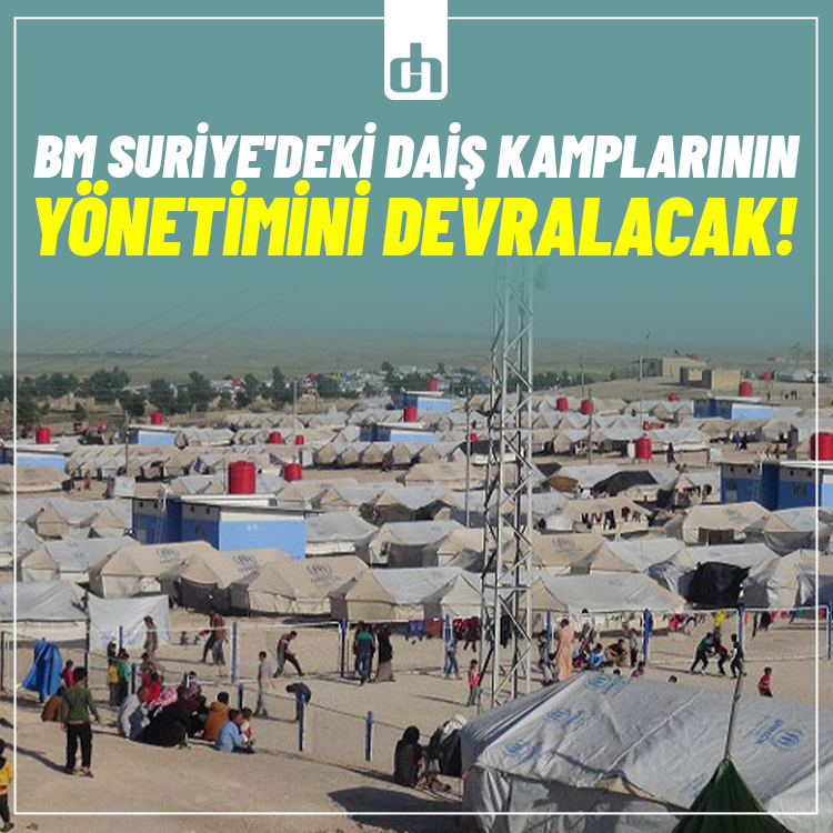 BM Suriye'deki DAİŞ kamplarının yönetimini devralacak