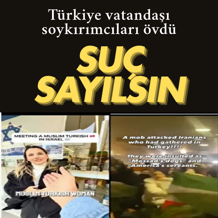 Türkiye vatandaşı, soykırımcıları övdü: Suç sayılsın