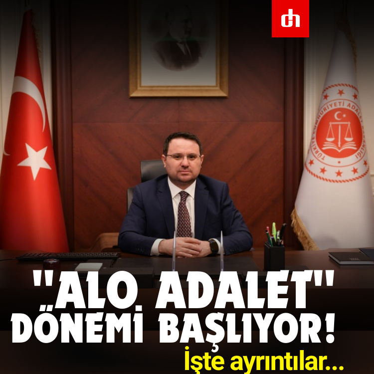 "ALO ADALET" Dönemi Başlıyor! İşte ayrıntılar...