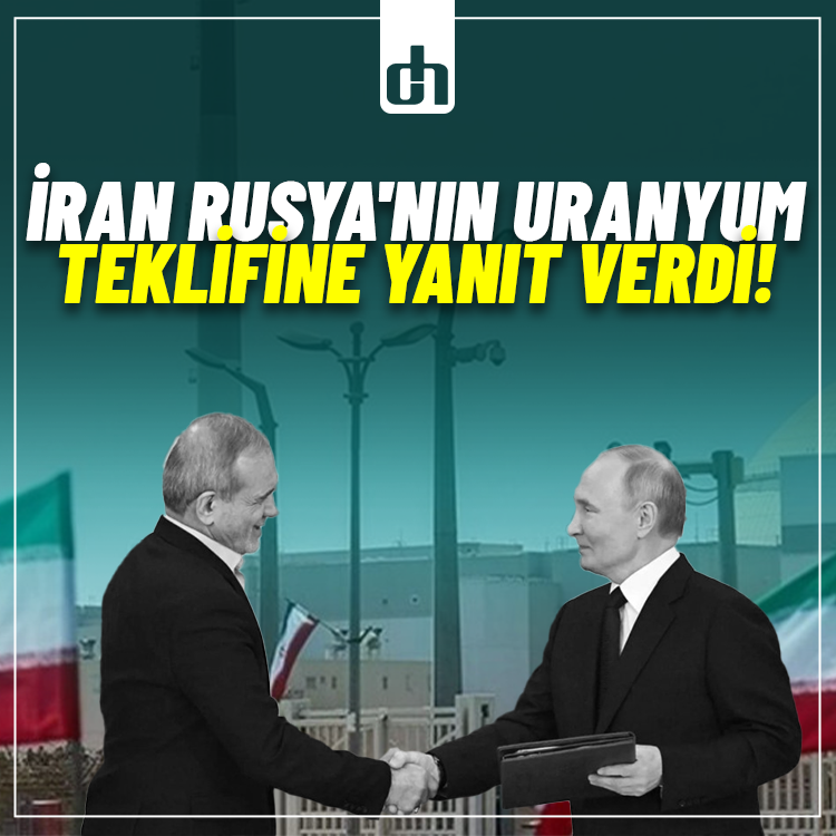 İran, Rusya'nın uranyum teklifine yanıt verdi: Karar ABD'ye iletildi