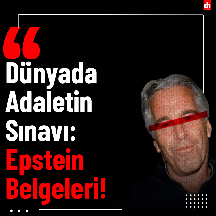 Dünyada Adaletin Sınavı: Epstein Belgeleri!