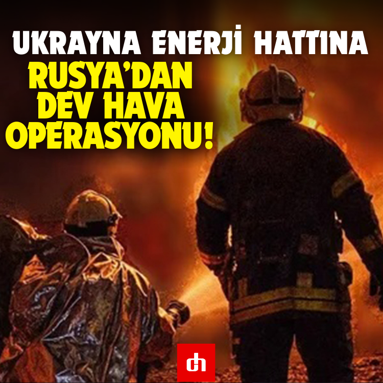 Ukrayna Enerji Hattına Rusya’dan Dev Hava Operasyonu!