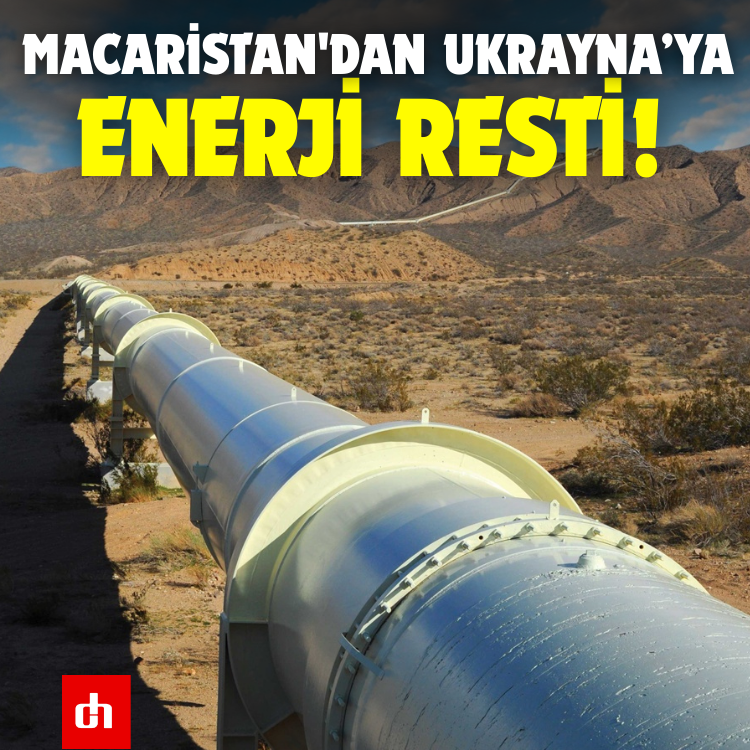 Macaristan'dan Ukrayna’ya Enerji Resti!