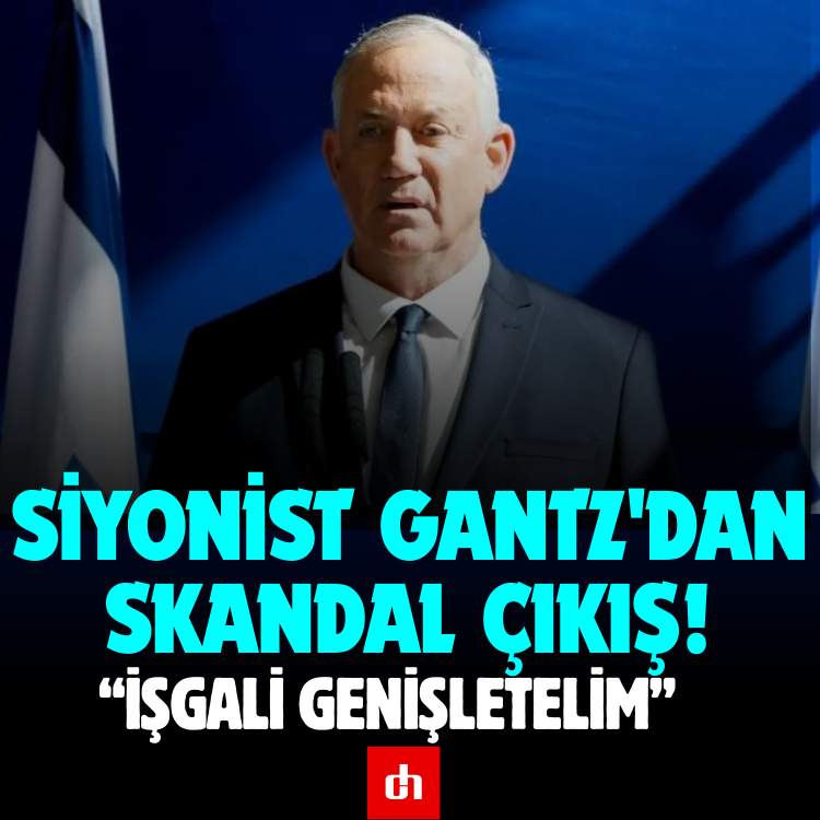 Siyonist Gantz'dan skandal çıkış: İşgali genişletelim