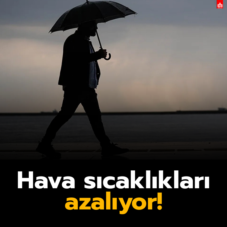 Hava sıcaklıkları azalıyor!