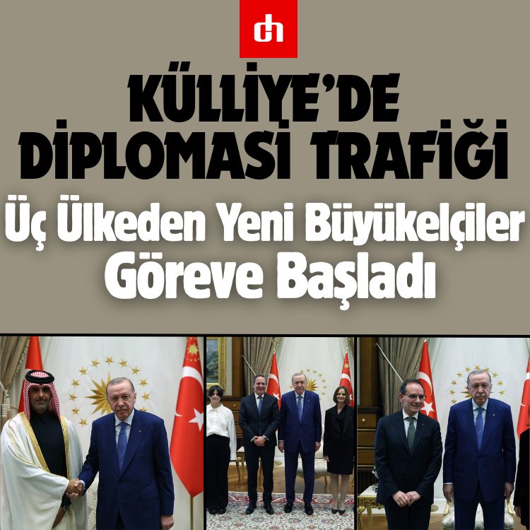 Külliye’de Diplomasi Trafiği: Üç Ülkeden Yeni Büyükelçiler Göreve Başladı