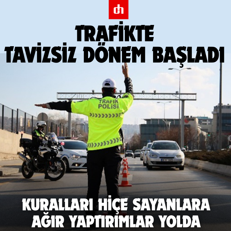 Trafikte tavizsiz dönem başladı: Kuralları hiçe sayanlara ağır yaptırımlar yolda