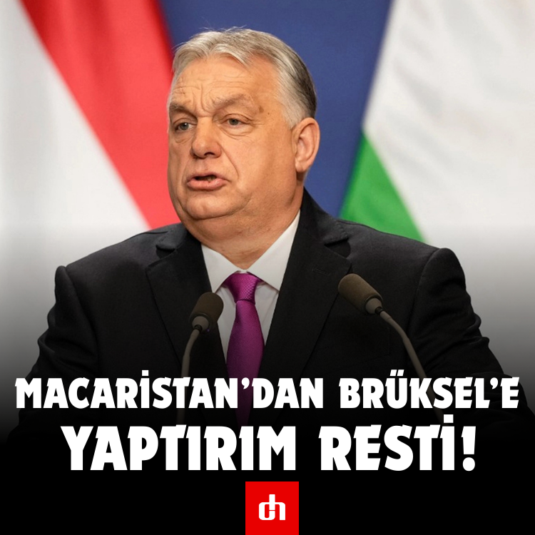 Macaristan’dan Brüksel’e Yaptırım Resti!