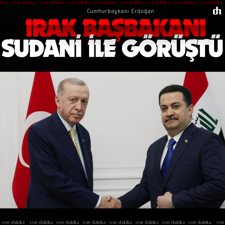 Cumhurbaşkanı Erdoğan, Irak Başbakanı Sudani ile görüştü