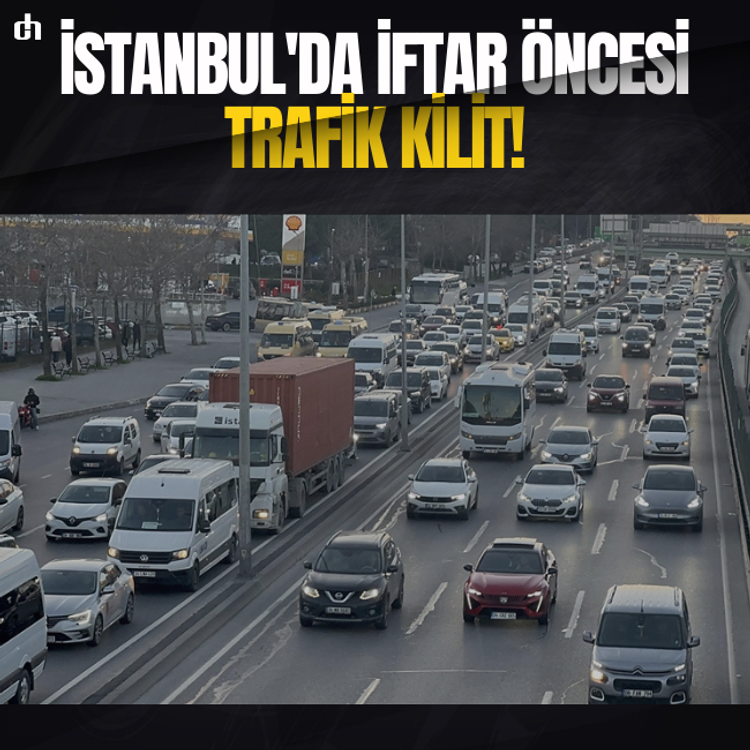 İstanbul'da iftar öncesi trafik kilit!