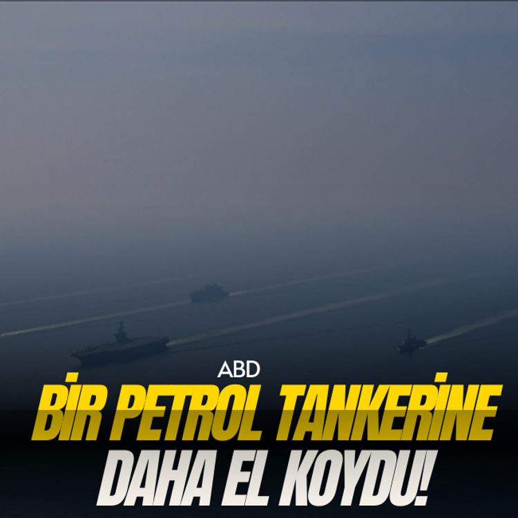 ABD, bir petrol tankerine daha el koydu!