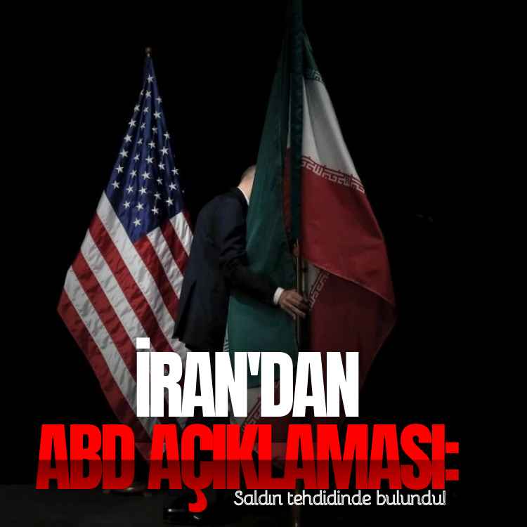 İran'dan ABD açıklaması: Saldırı tehdidinde bulundu!