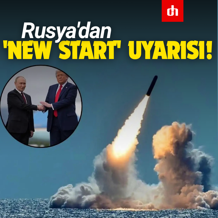 Rusya'dan 'New START' uyarısı!