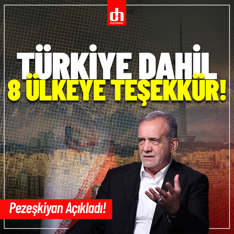 Pezeşkiyan'dan Türkiye dahil 8 ülkeye teşekkür