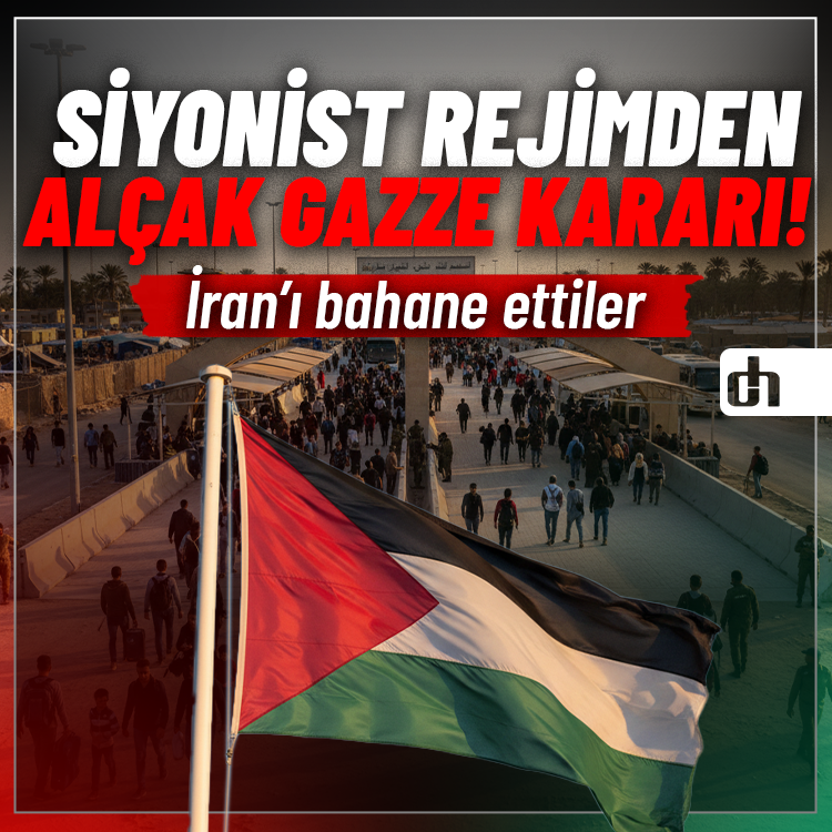 İran'a saldıran siyonist rejimden alçak Gazze kararı!