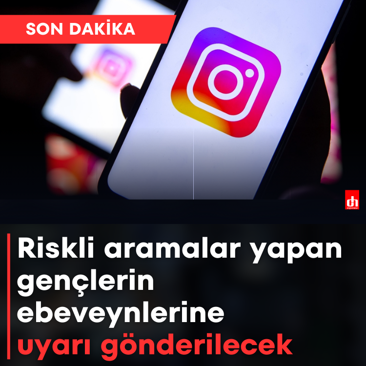 Riskli aramalar yapan gençlerin ebeveynlerine uyarı gönderilecek